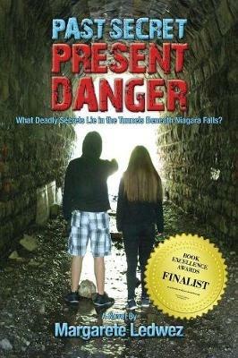 Past Secret Present Danger - Margarete Ledwez - cover