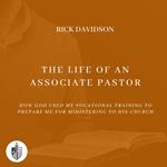 Life of an Associate Pastor, The