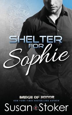 Shelter for Sophie - Susan Stoker - cover