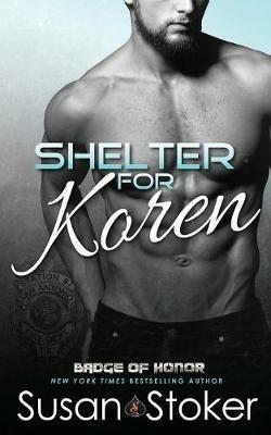 Shelter for Koren - Susan Stoker - cover