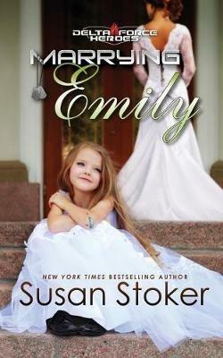 Marrying Emily - Susan Stoker - cover