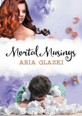 Mortal Musings - Aria Glazki - cover