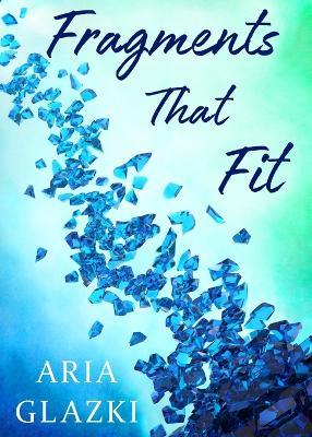 Fragments That Fit - Aria Glazki - cover