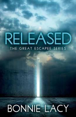 Released: The Great Escapee Series - Bonnie Lacy - cover