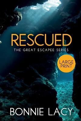 Rescued Large Print - Bonnie Lacy - cover