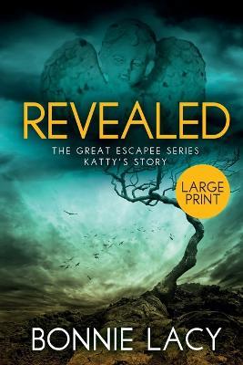 Revealed Large Print - Bonnie Lacy - cover