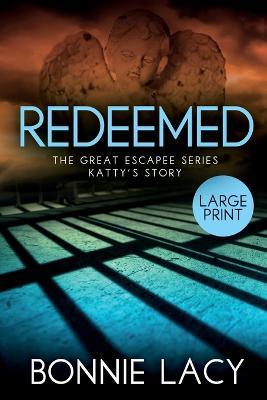 Redeemed Large Print - Bonnie Lacy - cover
