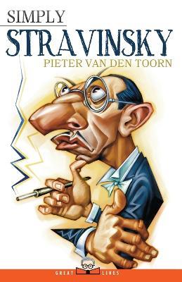 Simply Stravinsky - Pieter Van Den Toorn - cover