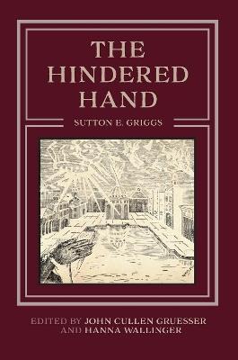 The Hindered Hand - Sutton E. Griggs - cover