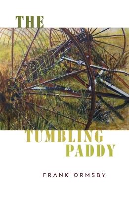 The Tumbling Paddy - Frank Ormsby - cover