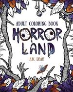 Adult coloring book: Horror Land
