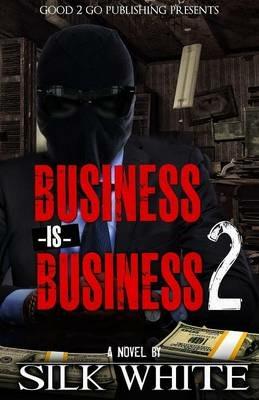 Business is Business 2 - Silk White - cover