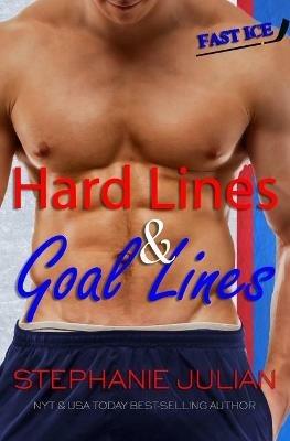 Hard Lines & Goal Lines - Stephanie Julian - cover