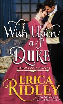 Wish Upon a Duke - Erica Ridley - cover