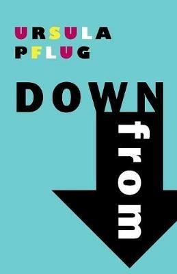 Down From - Ursula Pflug - cover
