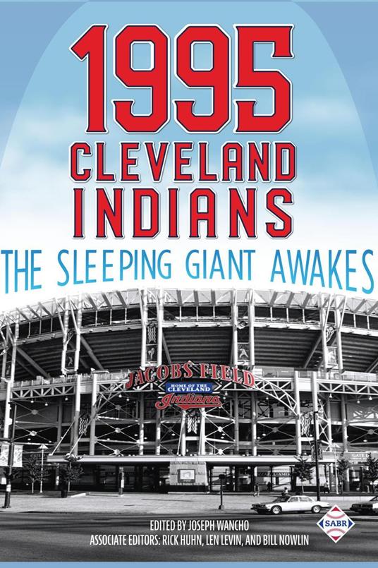 1995 Cleveland Indians: The Sleeping Giant Awakes