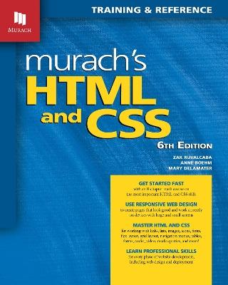 Murach's HTML and CSS - Zak Ruvalcaba,Anne Boehm,Mary Delamater - cover