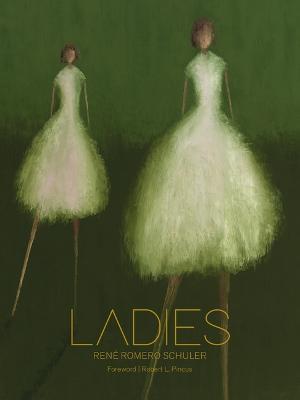 Ladies - Rene Romero Schuler - cover