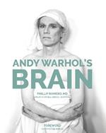 Andy Warhol's Brain: Creative Intelligence For Survival