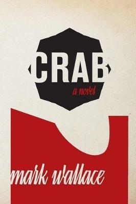 Crab - Mark Wallace - cover