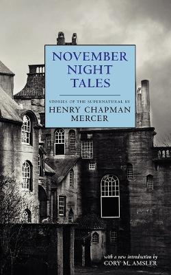 November Night Tales - Henry Chapman Mercer - cover