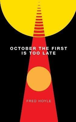 October the First Is Too Late (Valancourt 20th Century Classics) - Fred Hoyle - cover