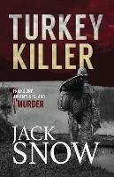 Turkey Killer - Jack Snow - cover