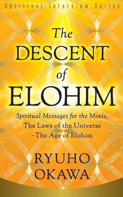 The Descent of Elohim - Ryuho Okawa - cover