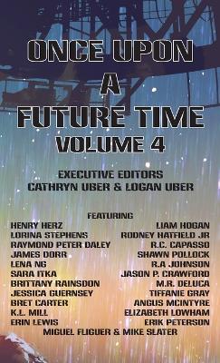 Once Upon a Future Time, Volume 4 - Bret Carter,Erik Peterson,Sara Itka - cover