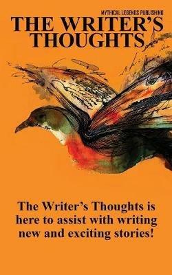 The Writer's Thoughts - Mythical Legends Publishing - cover