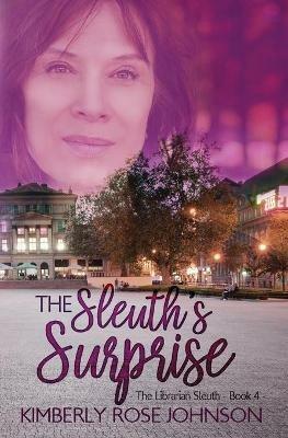 The Sleuth's Surprise - Kimberly Rose Johnson - cover