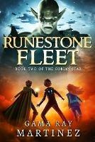 Runestone Fleet - Gama Ray Martinez - cover