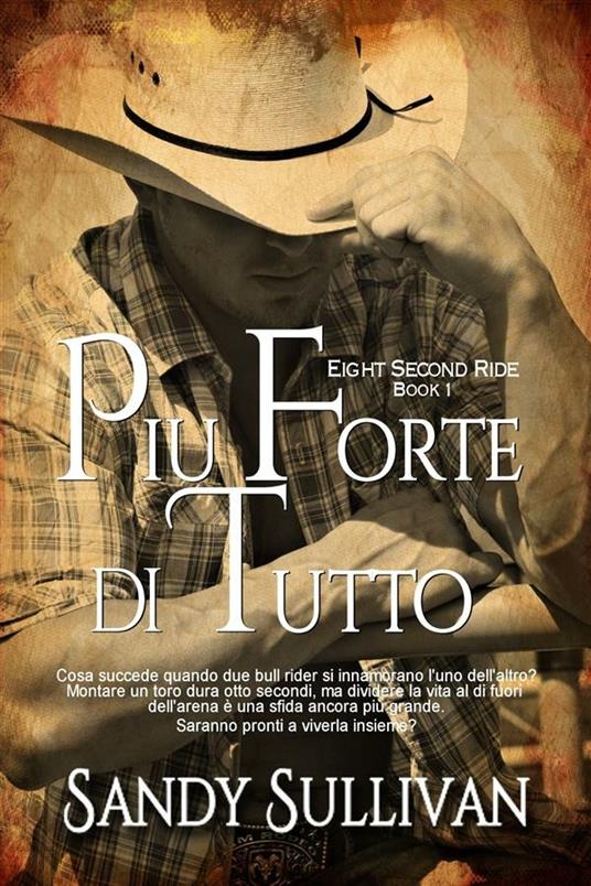 Più forte di tutto - Sandy Sullivan - ebook