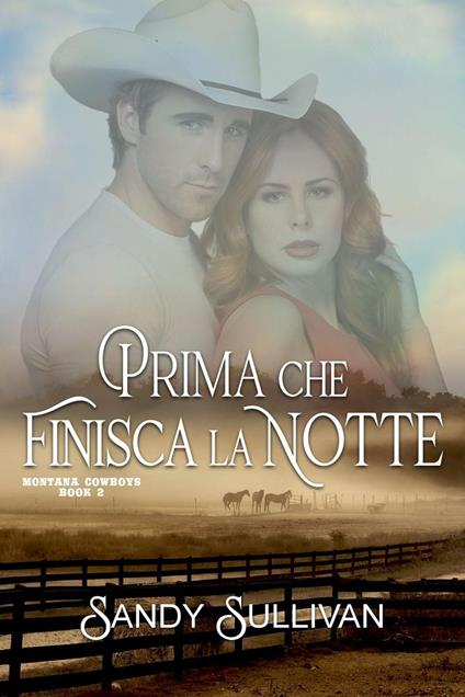 Prima che finisca la notte - Sandy Sullivan - ebook