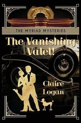 The Vanishing Valet! - Claire Logan - cover