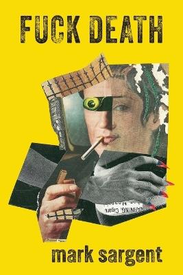 Fuck Death - Mark Sargent - cover