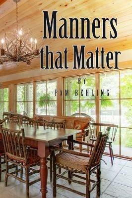 Manners that Matter - Pam Behling - cover