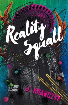 Reality Squall - J Krawczyk - cover