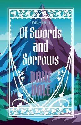 Of Swords and Sorrows - Dane Vale - cover