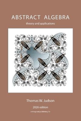 Abstract Algebra: Theory and Applications (2023) - Thomas Judson - cover