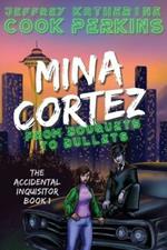Mina Cortez: From Bouquets to Bullets