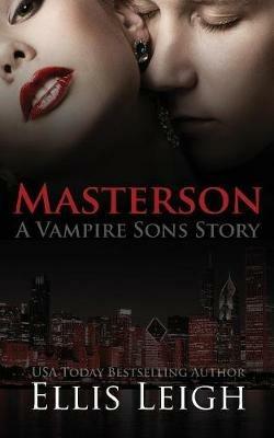 Masterson: A Vampire Sons Story - Ellis Leigh - cover
