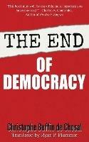 The End of Democracy