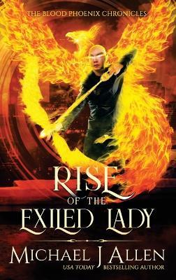 Rise of the Exiled Lady: A Completed Angel War Urban Fantasy - Michael J Allen - cover