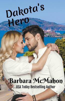 Dakota's Hero - Barbara McMahon - cover