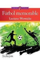 Futbol memorable - Luciano Wernicke - cover
