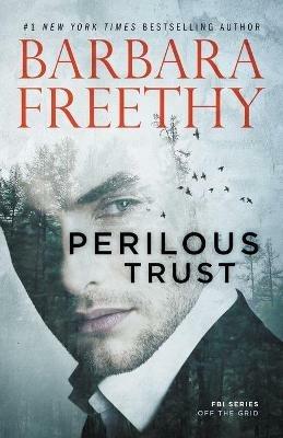 Perilous Trust - Barbara Freethy - cover