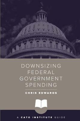 Downsizing Federal Government Spending - cover