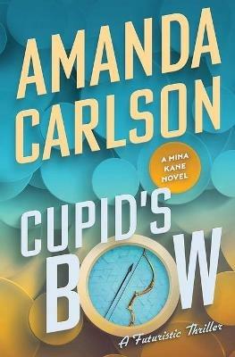 Cupid's Bow - Amanda Carlson - cover