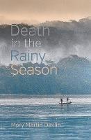 Death in the Rainy Season - Mary Martin Devlin - cover